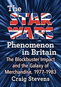bokomslag The Star Wars Phenomenon in Britain