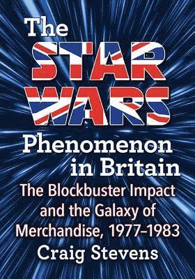bokomslag Star Wars Phenomenon in Britain