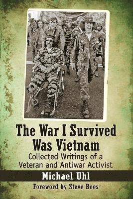 bokomslag The War I Survived Was Vietnam