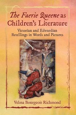 bokomslag The Faerie Queene as Children's Literature