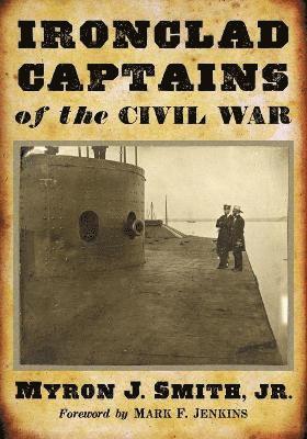 Ironclad Captains of the Civil War 1