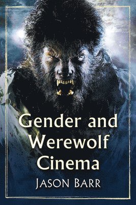 Gender and Werewolf Cinema