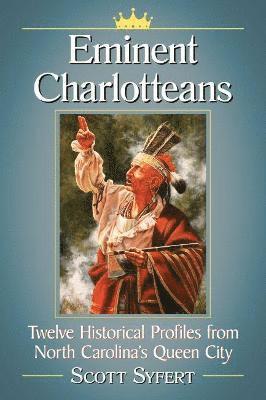 bokomslag Eminent Charlotteans