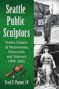 bokomslag Seattle Public Sculptors