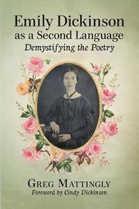 bokomslag Emily Dickinson as a Second Language