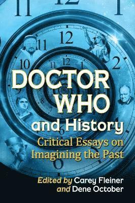 Carey Fleiner, Dene October - Doctor Who and History, Häftad