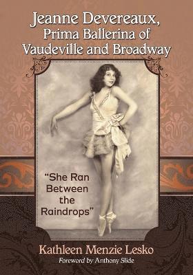 Jeanne Devereaux, Prima Ballerina of Vaudeville and Broadway 1