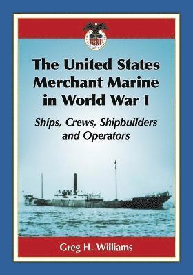 bokomslag United States Merchant Marine in World War I