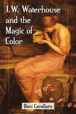 Dani Cavallaro - J.W. Waterhouse and the Magic of Color, Häftad