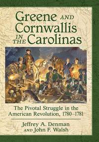 bokomslag Greene and Cornwallis in the Carolinas