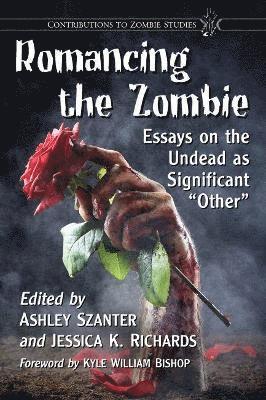 Ashley Szanter, Jessica K. Richards - Romancing the Zombie, Häftad