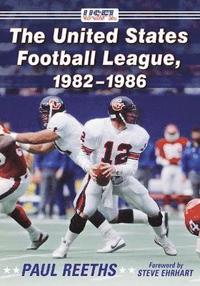 bokomslag The United States Football League, 1982-1986