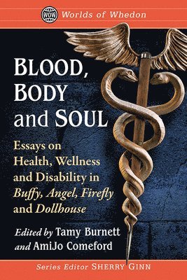 Tamy Burnett, AmiJo Comeford - Blood, Body and Soul, Häftad