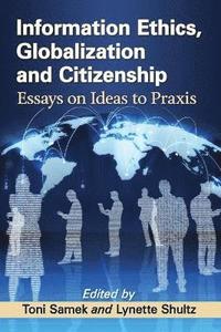 bokomslag Information Ethics, Globalization and Citizenship