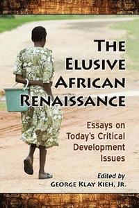 bokomslag The Elusive African Renaissance