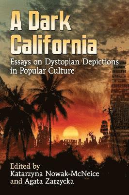 Katarzyna Nowak-McNeice, Agata Zarzycka - Dark California, Häftad