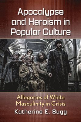 bokomslag Apocalypse and Heroism in Popular Culture