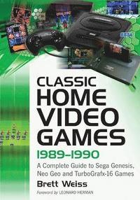 bokomslag Classic Home Video Games, 1989-1990