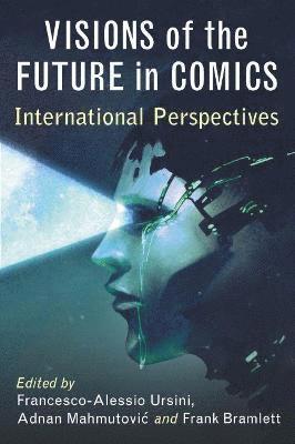 bokomslag Visions of the Future in Comics