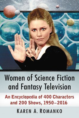 bokomslag Women of Science Fiction and Fantasy Television