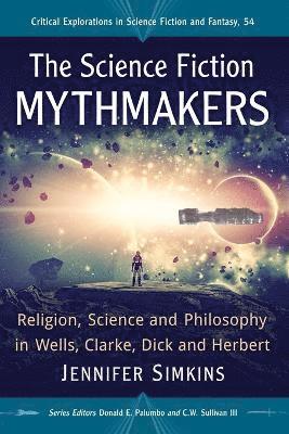 Jennifer Simkins, Donald E. Palumbo, C.W. Sullivan III - Science Fiction Mythmakers, Häftad