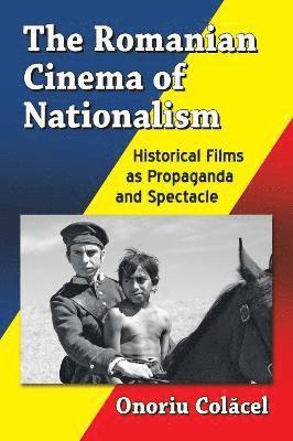 The Romanian Cinema of Nationalism 1