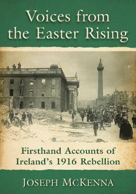 Voices from the Easter Rising 1