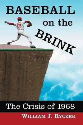 William J. Ryczek - Baseball on the Brink, Häftad