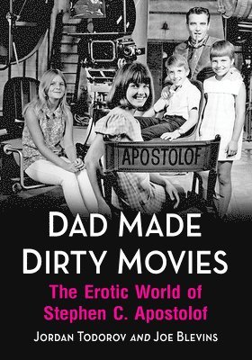 bokomslag Dad Made Dirty Movies