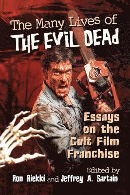 bokomslag The Many Lives of The Evil Dead