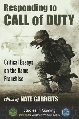Nate Garrelts, Matthew Wilhelm Kapell - Responding to Call of Duty, Häftad