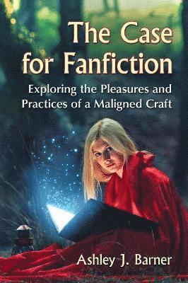 The Case for Fanfiction 1