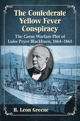 Confederate Yellow Fever Conspiracy