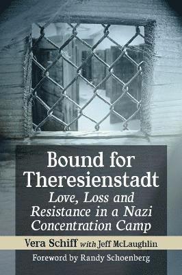 Bound for Theresienstadt 1