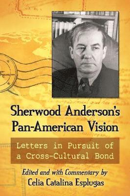 bokomslag Sherwood Anderson's Pan-American Vision