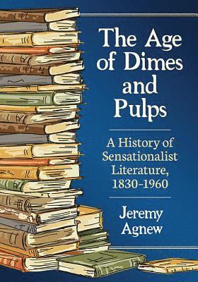 The Age of Dimes and Pulps 1