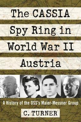CASSIA Spy Ring in World War II Austria