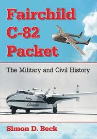 bokomslag Fairchild C-82 Packet