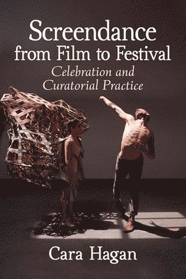 Screendance from Film to Festival 1