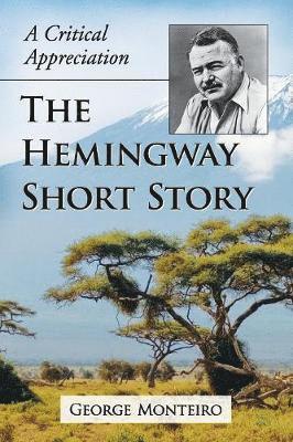 George Monteiro - Hemingway Short Story, Häftad