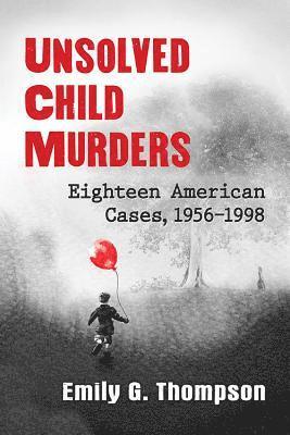 Unsolved Child Murders 1