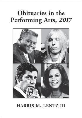 Obituaries in the Performing Arts, 2017 1