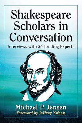 Michael P. Jensen - Shakespeare Scholars in Conversation, Häftad