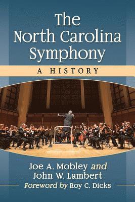 bokomslag The North Carolina Symphony