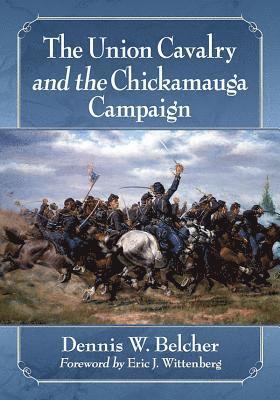 bokomslag Union Cavalry and the Chickamauga Campaign