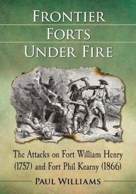 Frontier Forts Under Fire 1