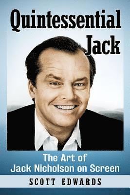 Scott Edwards - Quintessential Jack, Häftad