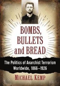 bokomslag Bombs, Bullets and Bread