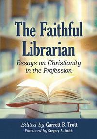 bokomslag The Faithful Librarian
