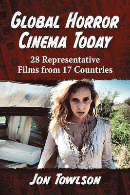 Jon Towlson - Global Horror Cinema Today, Häftad